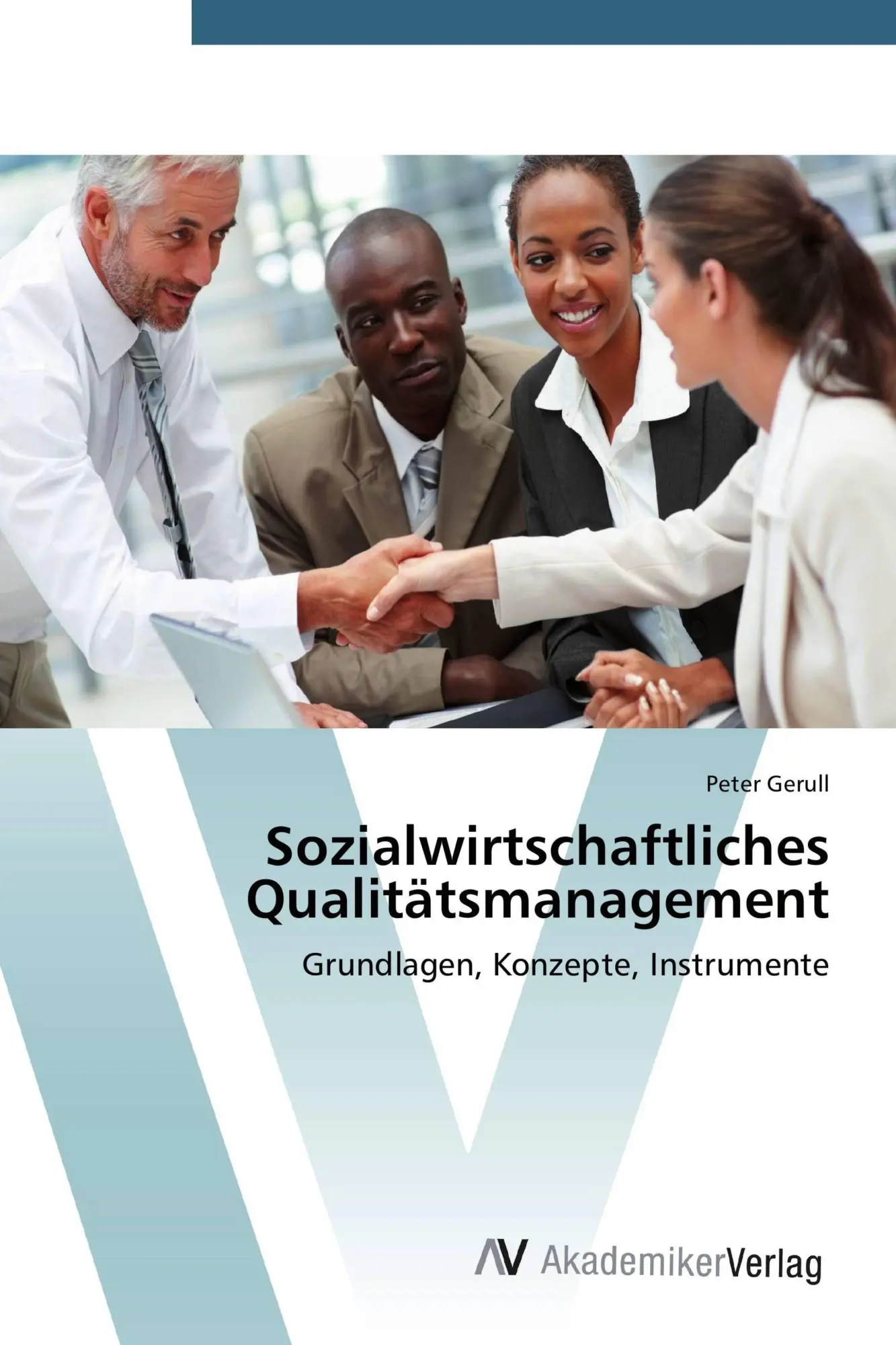Cover: 9783639396317 | Sozialwirtschaftliches Qualitätsmanagement | Peter Gerull | Buch