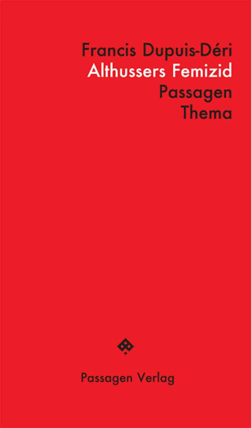 Cover: 9783709206317 | Althussers Femizid | Francis Dupuis-Déri | Taschenbuch | 96 S. | 2026