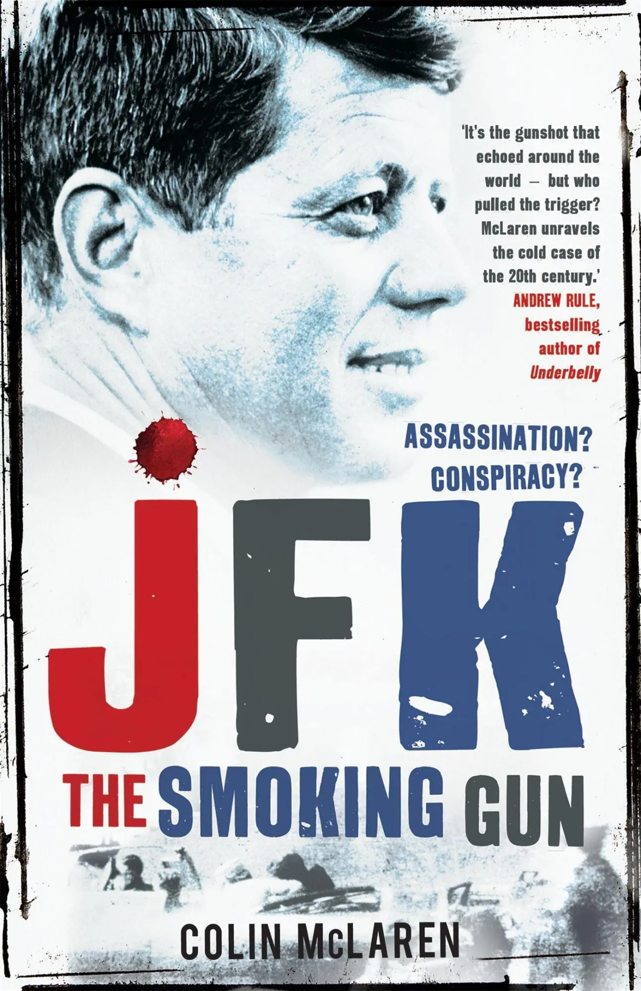 Cover: 9780733636417 | JFK: The Smoking Gun | Colin Mclaren | Taschenbuch | Englisch | 2016
