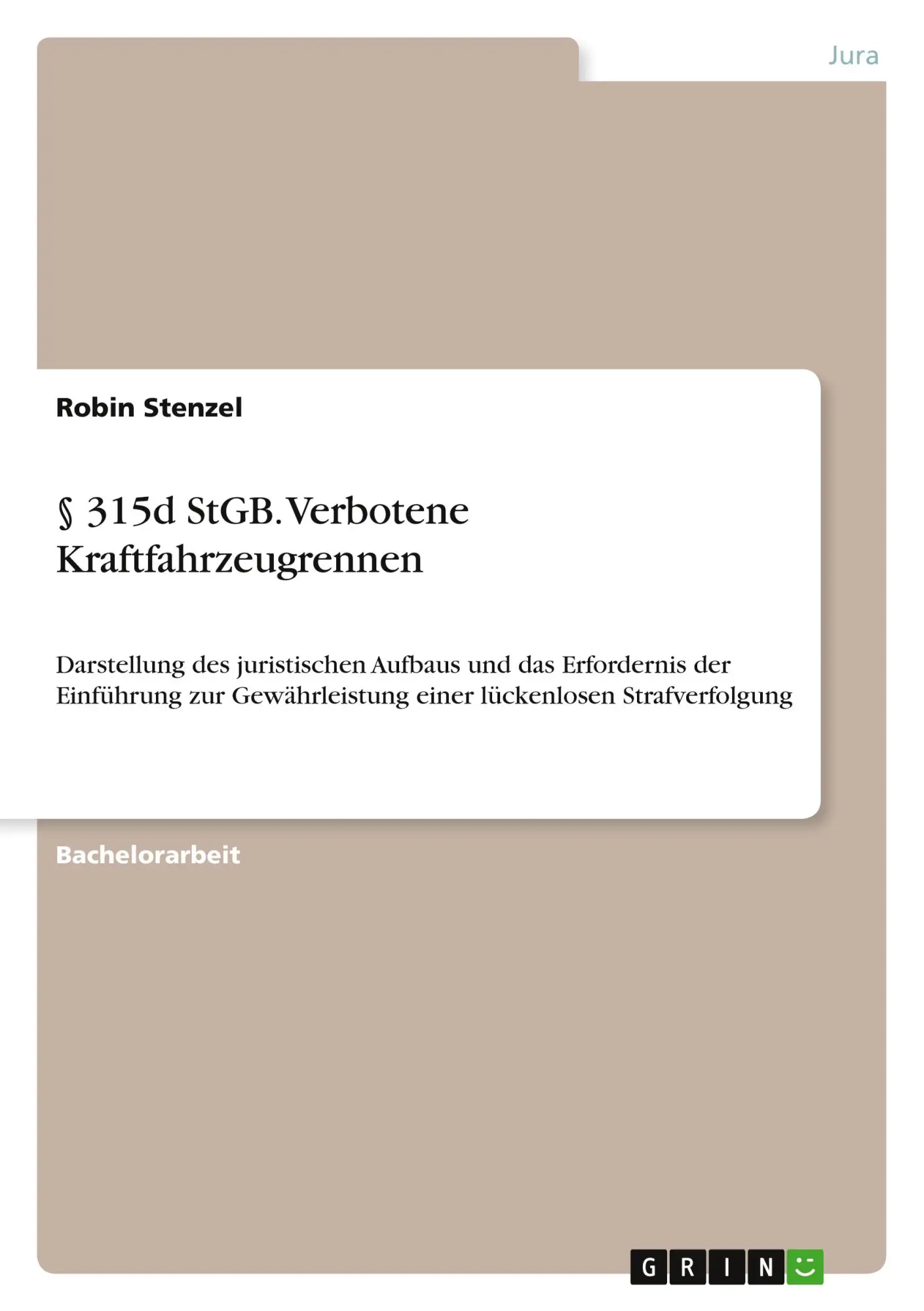 Cover: 9783346246417 | § 315d StGB. Verbotene Kraftfahrzeugrennen | Robin Stenzel | Buch
