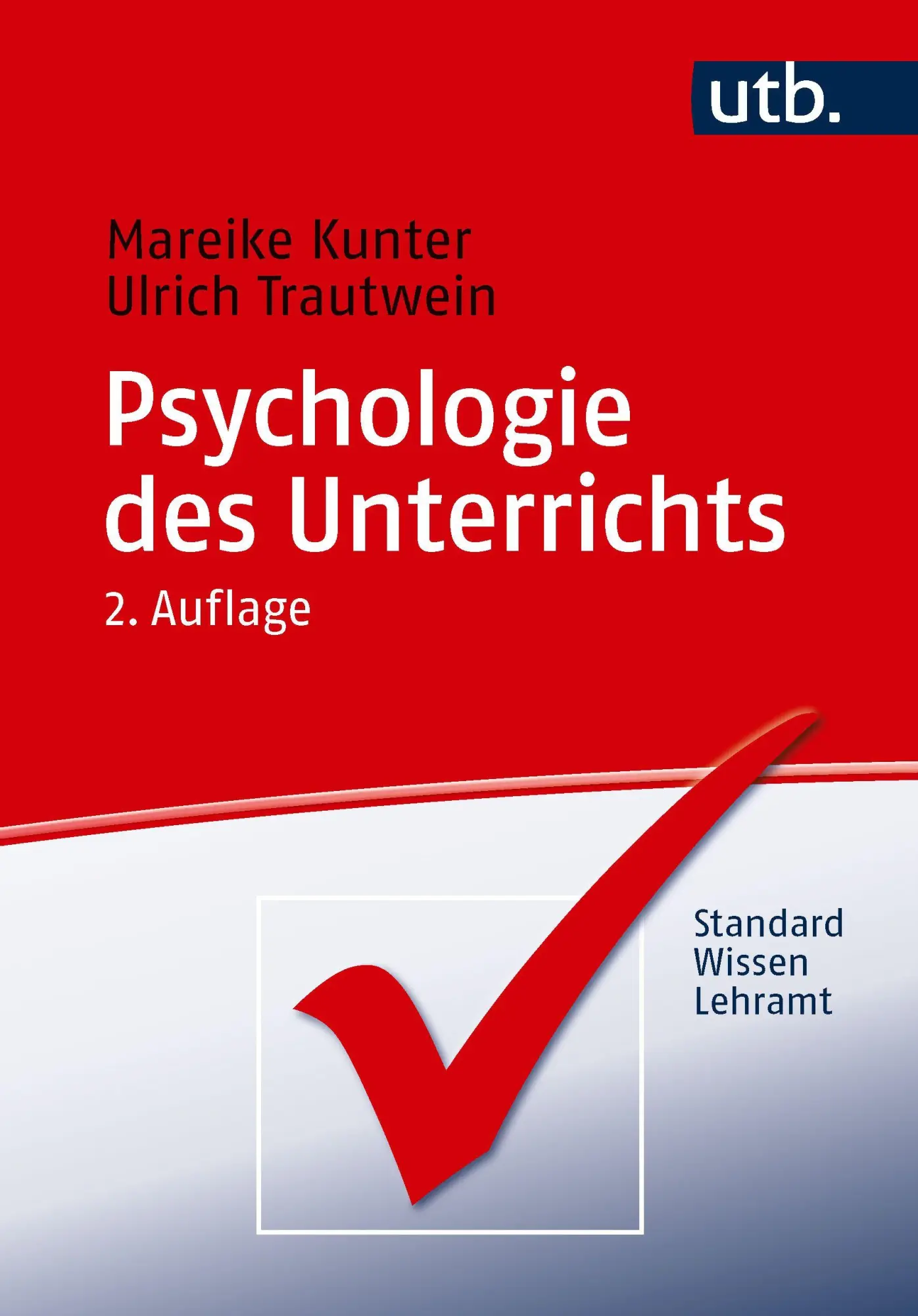 Cover: 9783825266417 | Psychologie des Unterrichts | Mareike Kunter (u. a.) | Taschenbuch