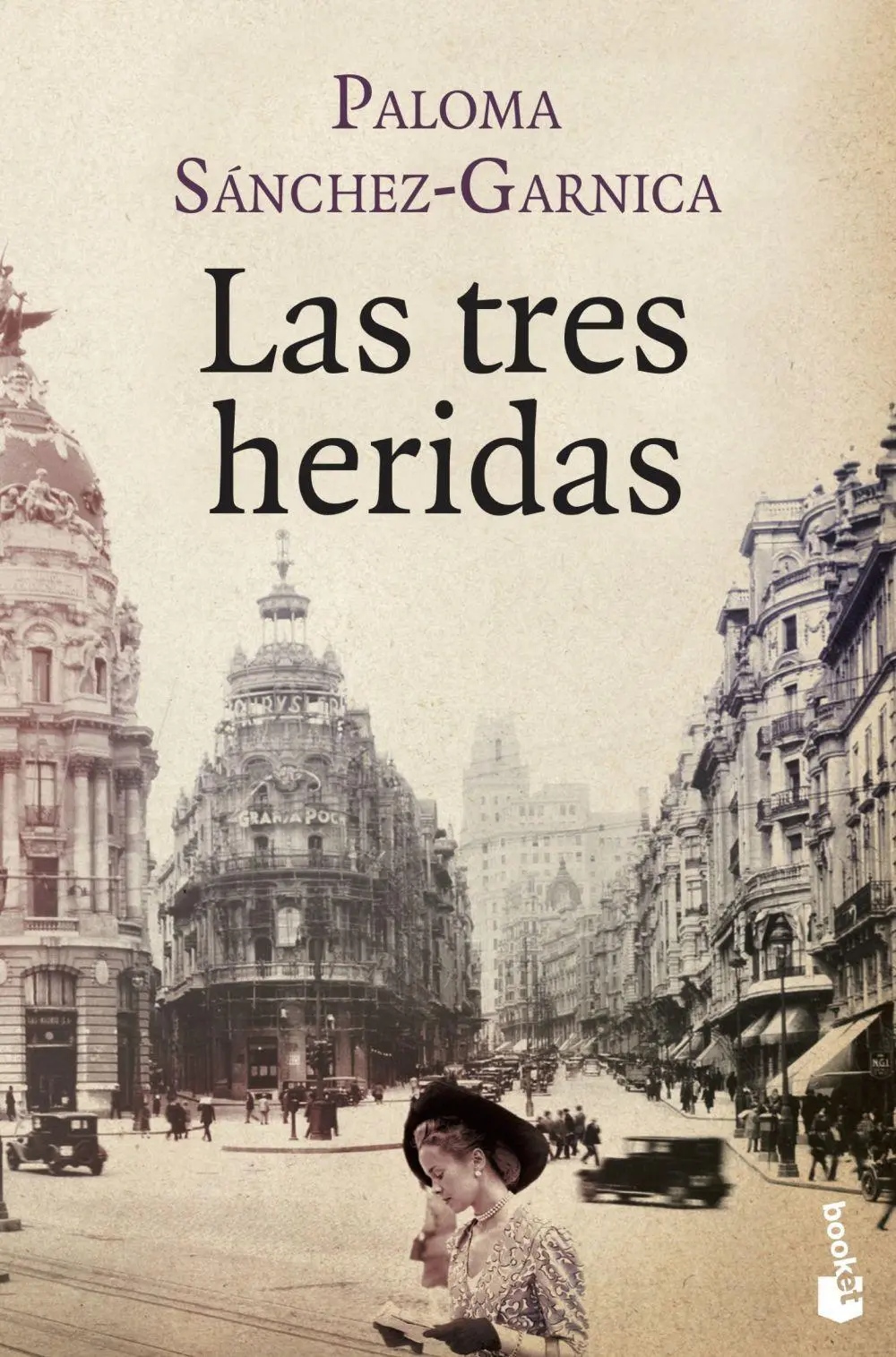 Cover: 9788408046417 | Las tres heridas | Paloma Sánchez-Garnica | Taschenbuch | 638 S.