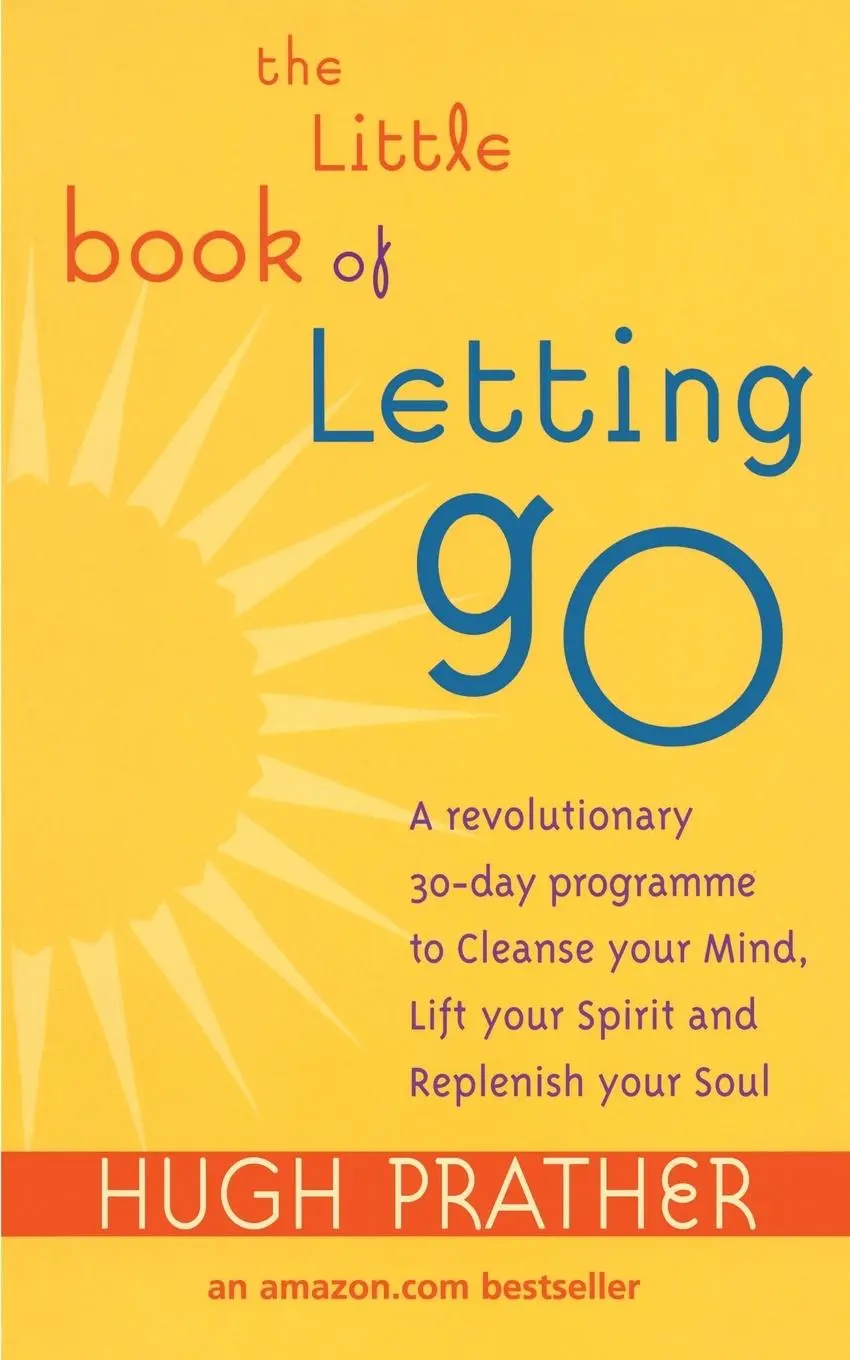 Cover: 9780091876517 | The Little Book Of Letting Go | Hugh Prather | Taschenbuch | Englisch