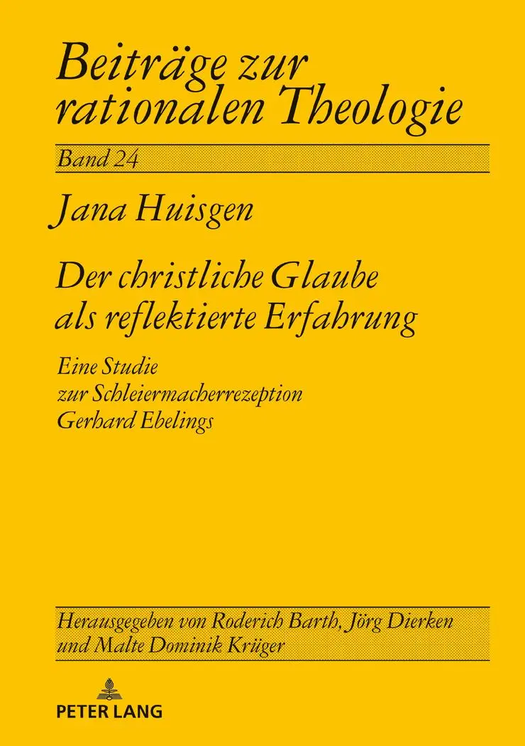 Cover: 9783631806517 | Der christliche Glaube als reflektierte Erfahrung | Jana Huisgen