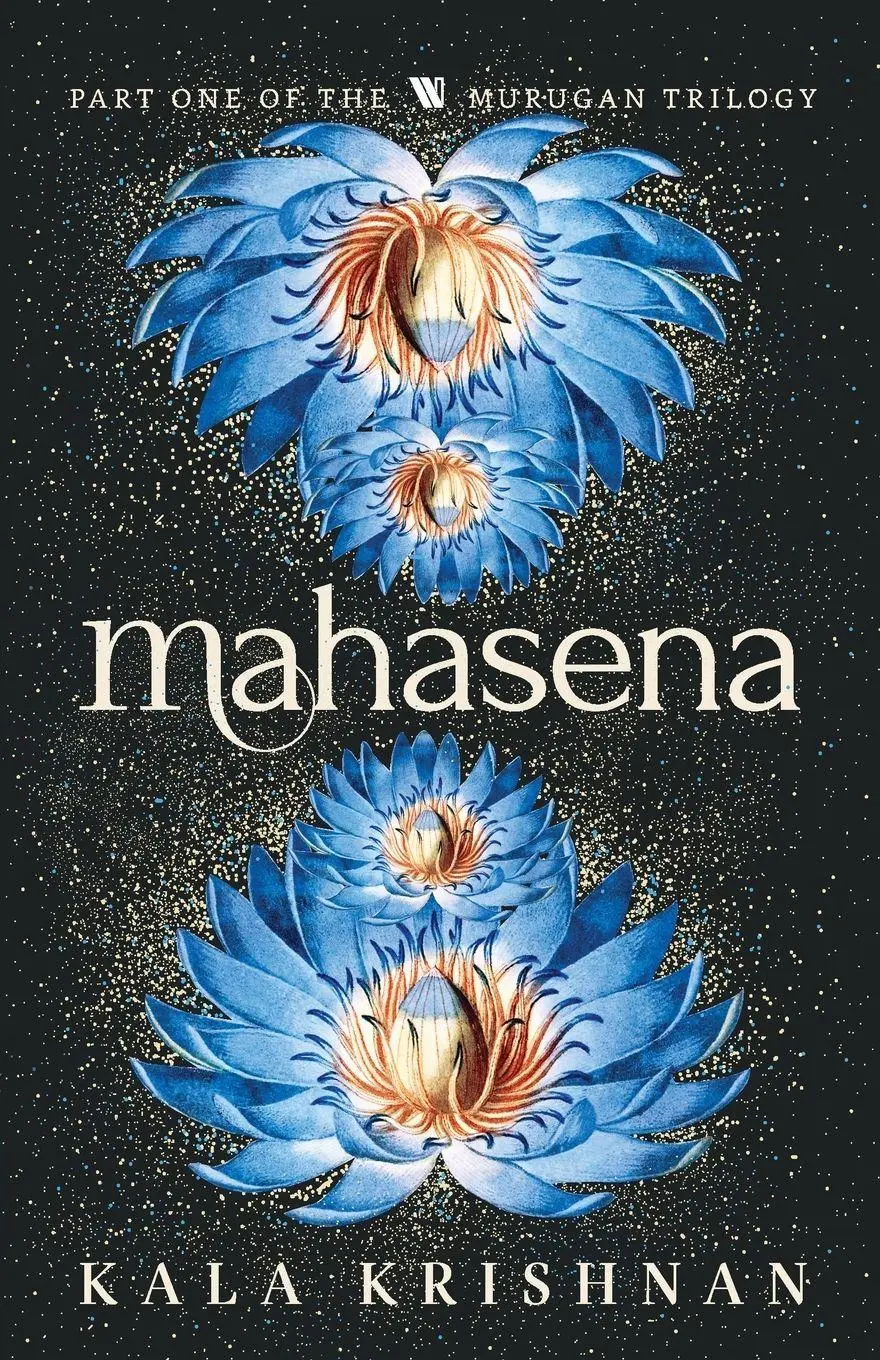 Cover: 9789357766517 | Mahasena | Murugan Trilogy - Part 1 | Kala Krishnan | Taschenbuch