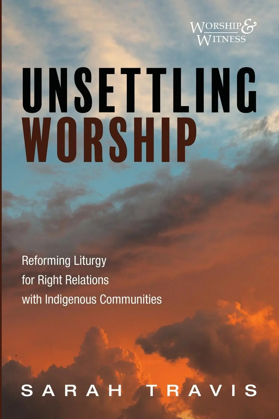 Cover: 9781666746617 | Unsettling Worship | Sarah Travis | Taschenbuch | Englisch | 2023