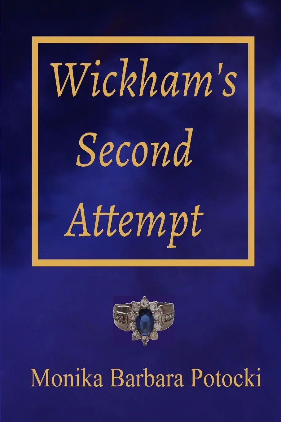 Cover: 9781716926617 | Wickham's Second Attempt | Monika Barbara Potocki | Taschenbuch | 2020