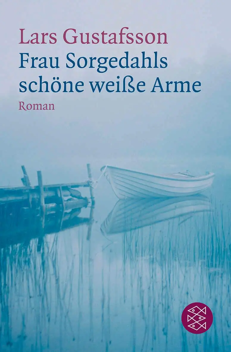Cover: 9783596186617 | Frau Sorgedahls schöne weiße Arme | Lars Gustafsson | Taschenbuch