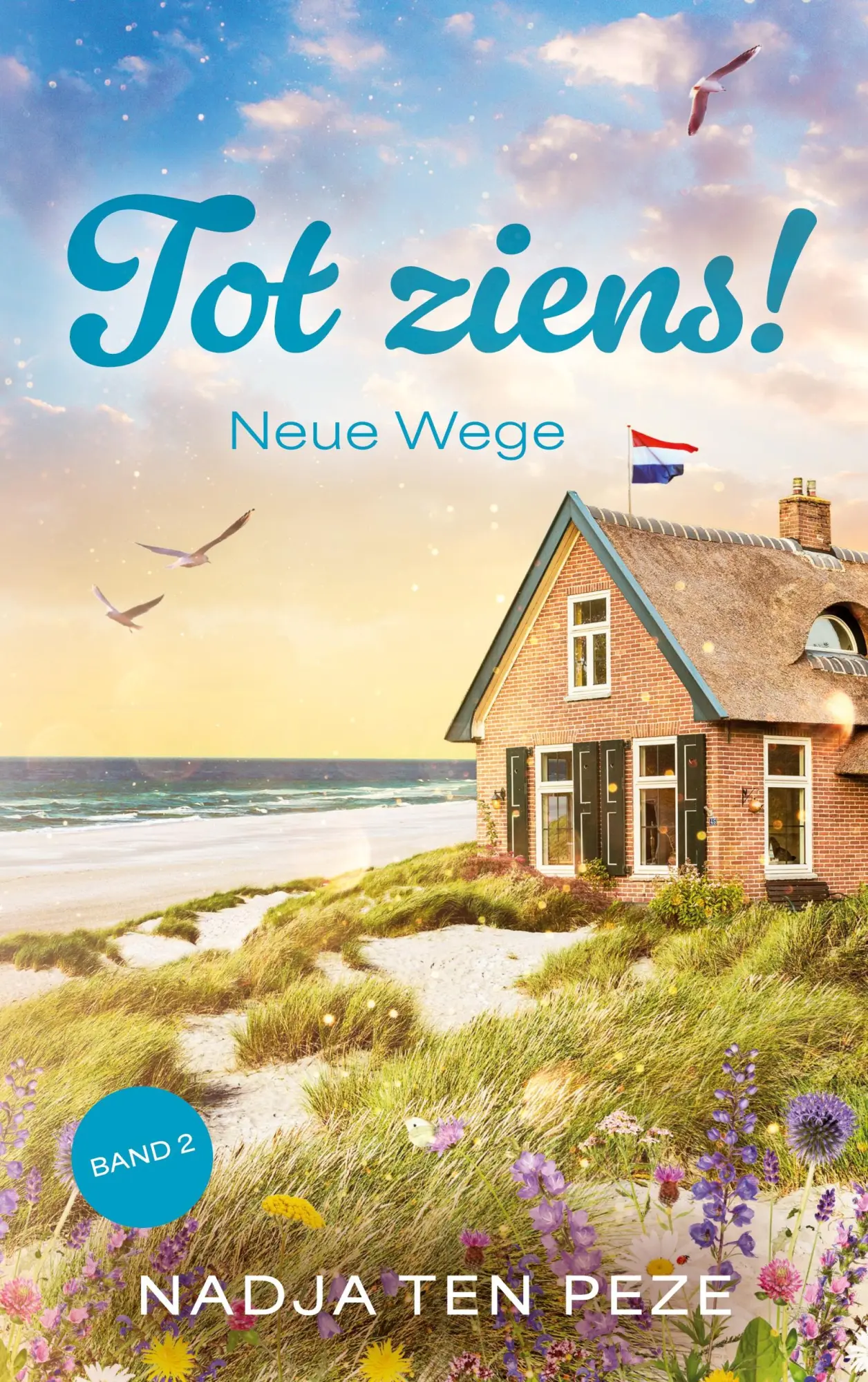 Cover: 9783696316617 | Tot Ziens! Band 2 | Neue Wege | Nadja ten Peze | Taschenbuch | 210 S.