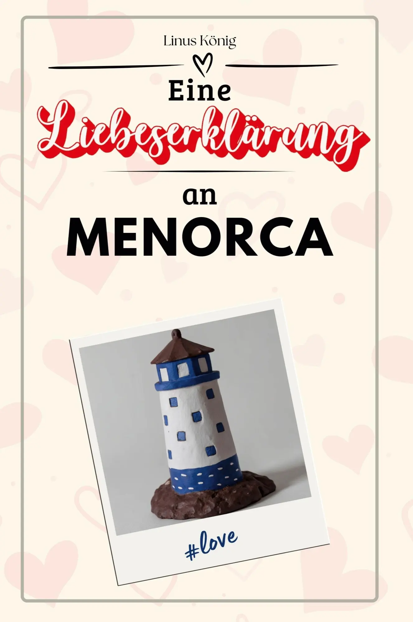 Cover: 9783759156617 | Eine Liebeserklärung an Menorca | Linus König | Taschenbuch | 66 S.