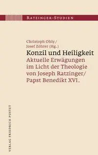Cover: 9783791736617 | Konzil und Heiligkeit | Christoph Ohly (u. a.) | Buch | 280 S. | 2026
