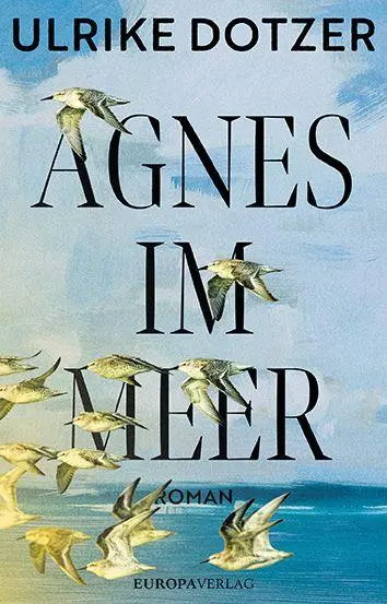 Cover: 9783958906617 | Agnes im Meer | Ulrike Dotzer | Buch | 304 S. | Deutsch | 2026