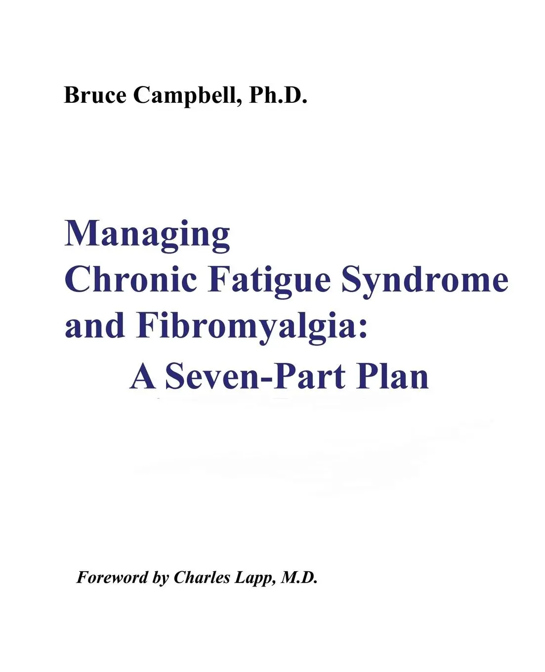 Cover: 9780970526717 | Managing Chronic Fatigue Syndrome and Fibromyalgia | A Seven-Part Plan