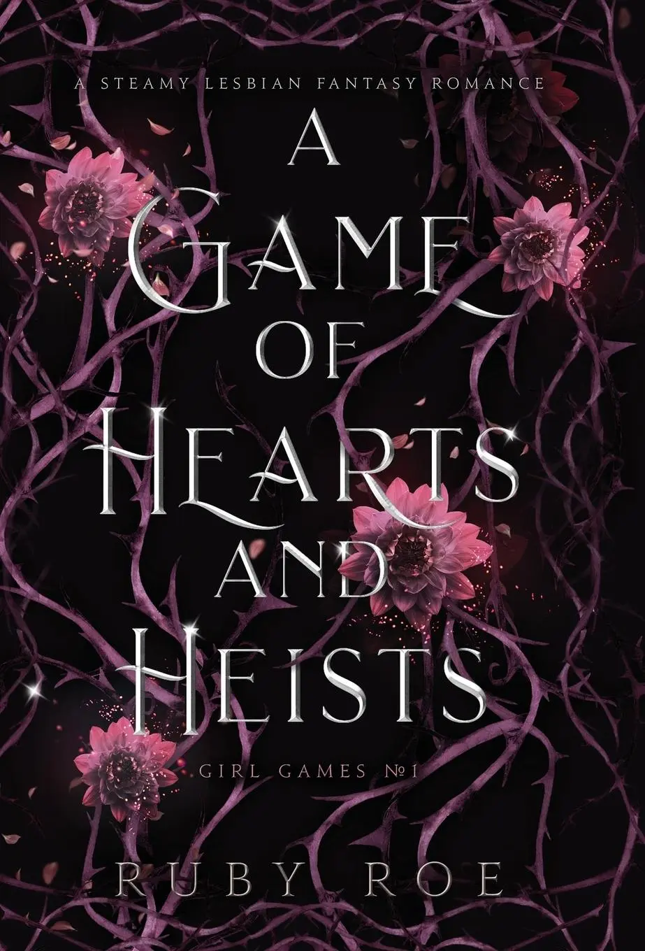 Cover: 9781913236717 | A Game of Hearts and Heists | A Steamy Lesbian Fantasy Romance | Roe
