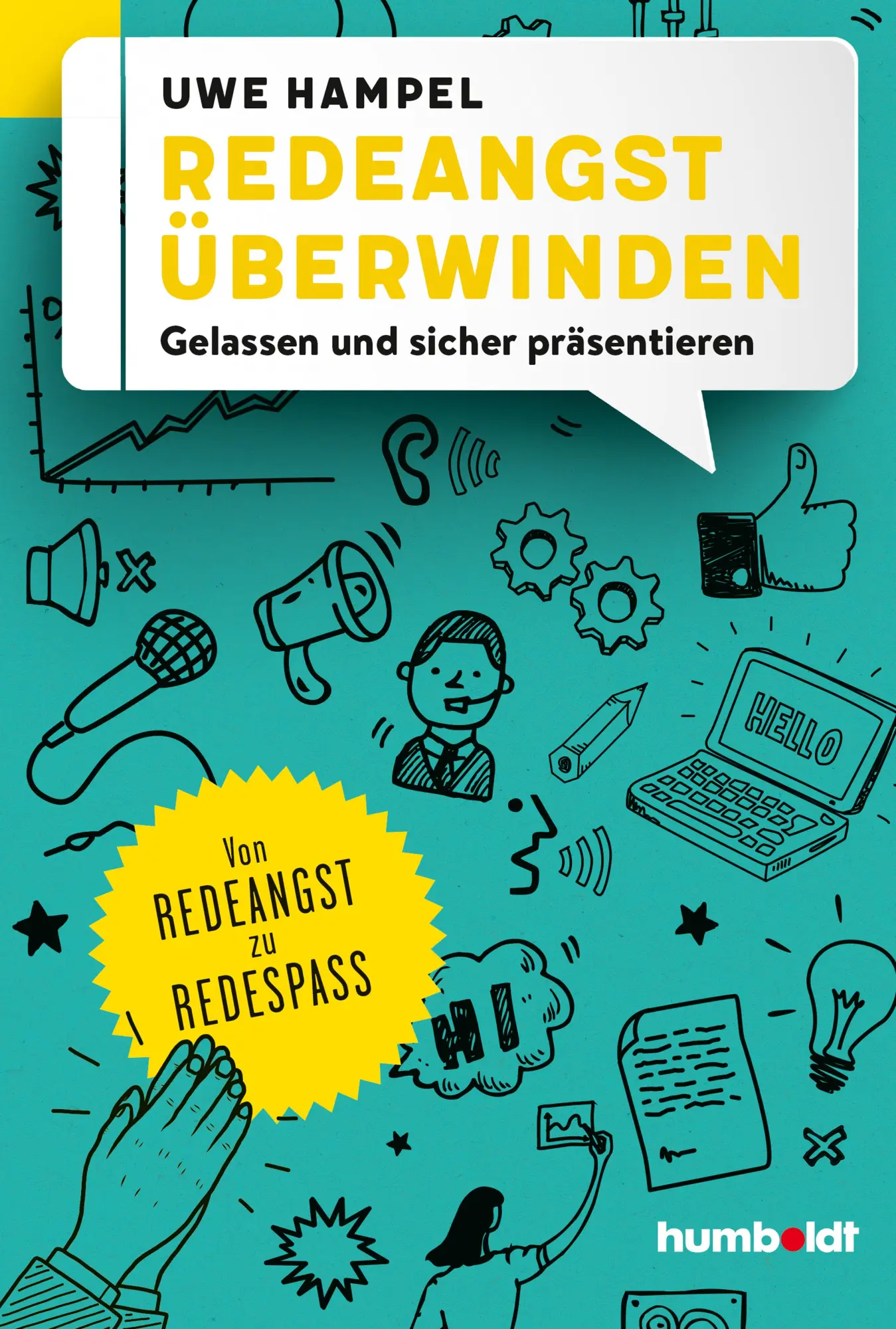 Cover: 9783869106717 | Redeangst überwinden | Uwe Hampel | Taschenbuch | 192 S. | Deutsch Cover: 9783869106717 | Redeangst überwinden | Uwe Hampel | Taschenbuch | 192 S. | Deutsch