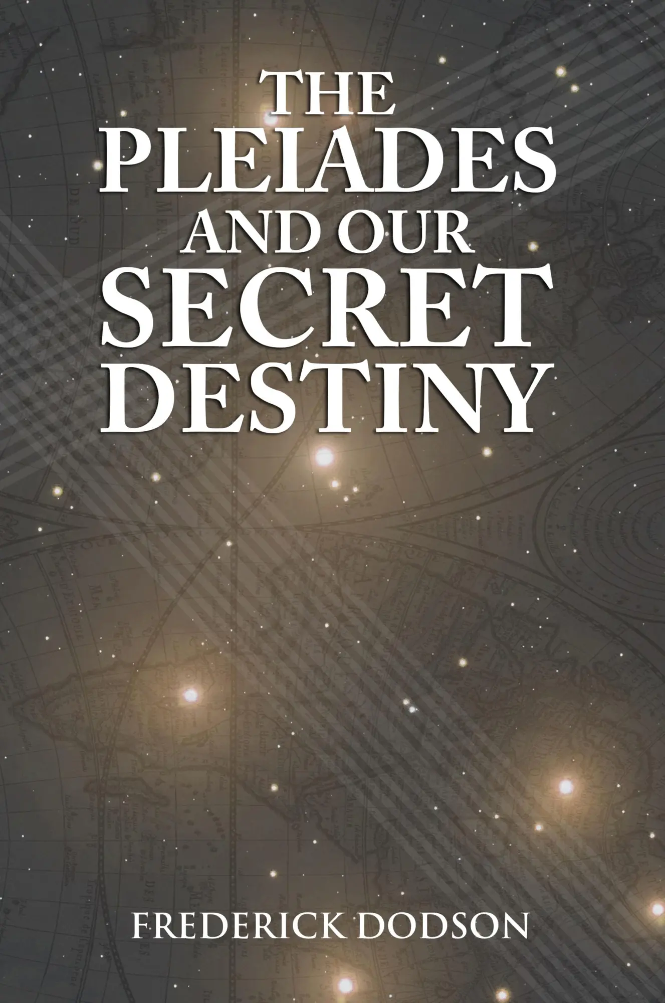 Cover: 9781008986817 | The Pleiades and Our Secret Destiny | Frederick Dodson | Buch | 2021