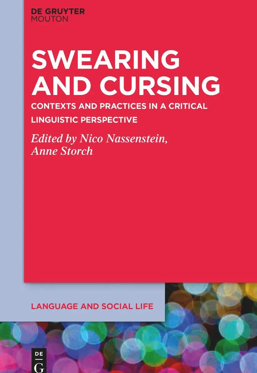 Cover: 9781501526817 | Swearing and Cursing | Anne Storch (u. a.) | Taschenbuch | ISSN | 2022