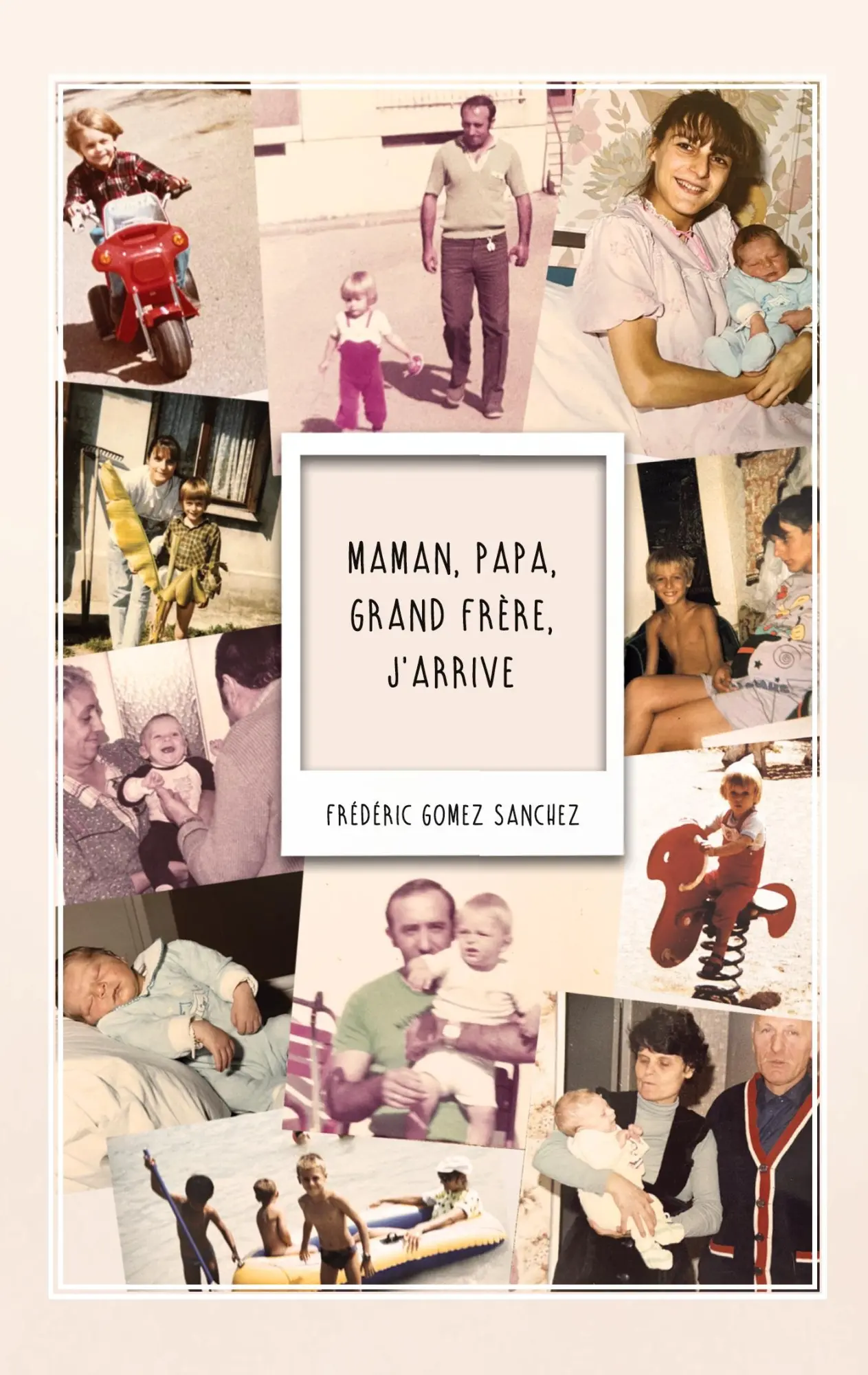 Maman, Papa, Grand frère, j'arrive