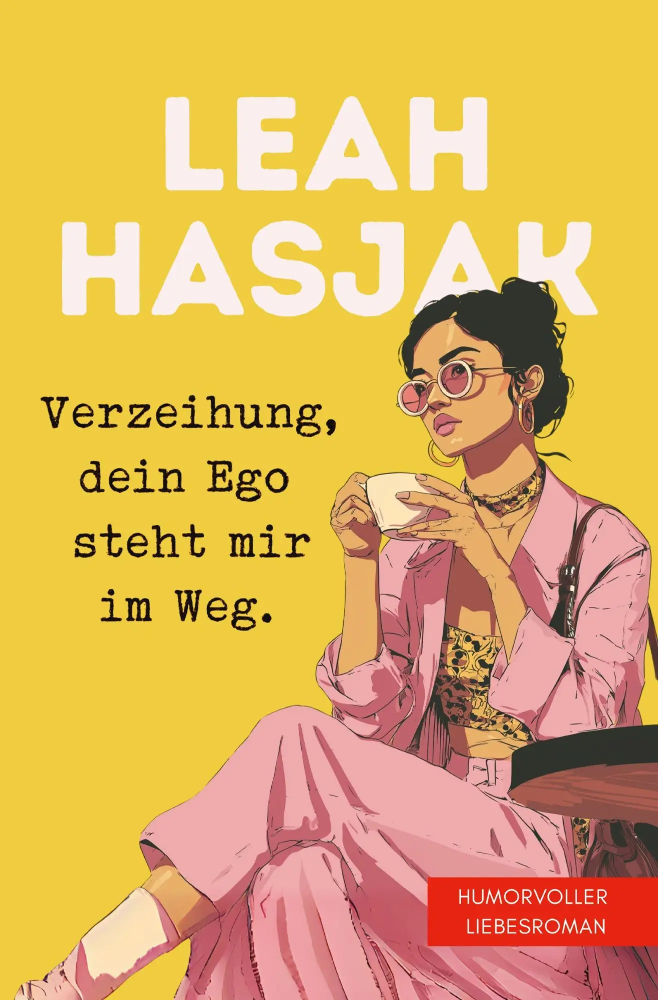 Cover: 9783695616817 | Verzeihung, dein Ego steht mir im Weg. | Humorvoller Liebesroman