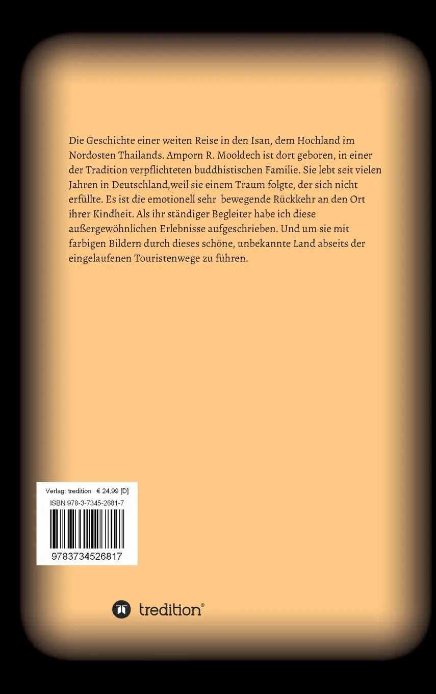Rückseite: 9783734526817 | Thailand, eine Liebe. Reise in den Isan | Roman | Udo Schneider | Buch