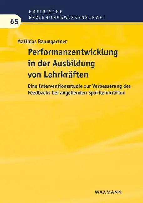 Cover: 9783830936817 | Performanzentwicklung in der Ausbildung von Lehrkräften | Baumgartner