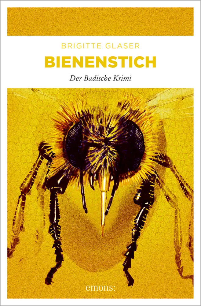 Cover: 9783897056817 | Bienenstich | Der Badische Krimi | Brigitte Glaser | Taschenbuch