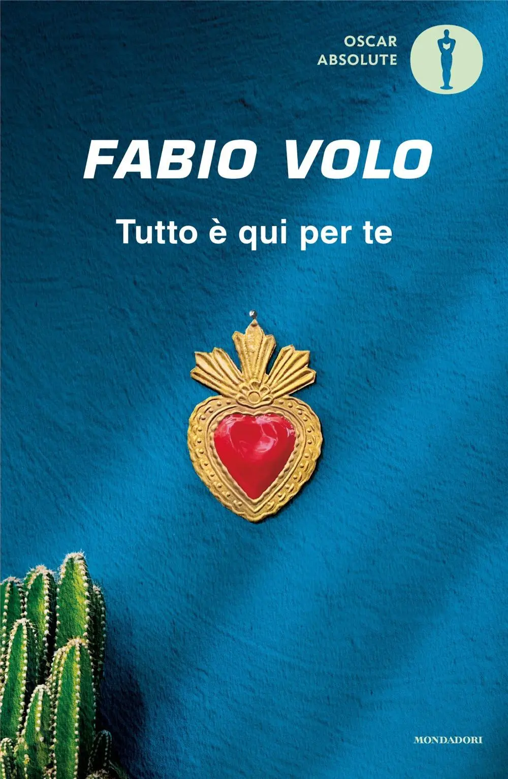 Cover: 9788804796817 | Tutto è qui per te | Fabio Volo | Taschenbuch | Oscar absolute | 2025