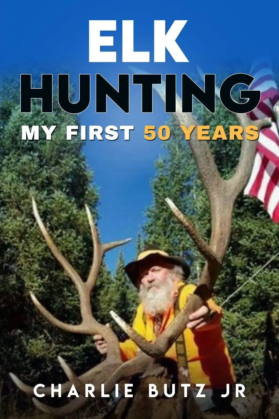 Cover: 9798990366817 | Elk Hunting; | Charlie Butz | Taschenbuch | Englisch | 2024