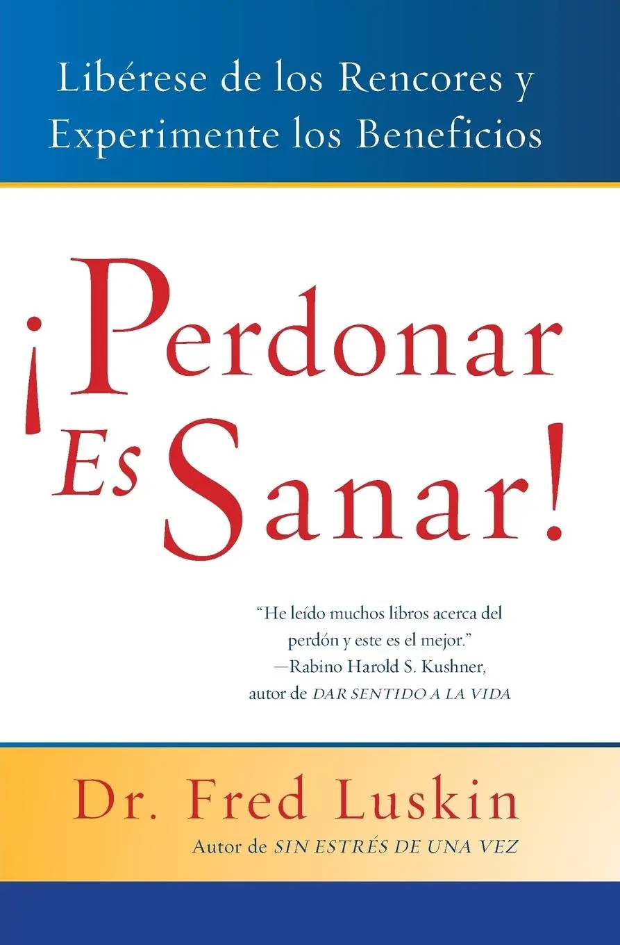Cover: 9780061136917 | Perdonar es Sanar! | Frederic Luskin | Taschenbuch | Spanisch | 2014