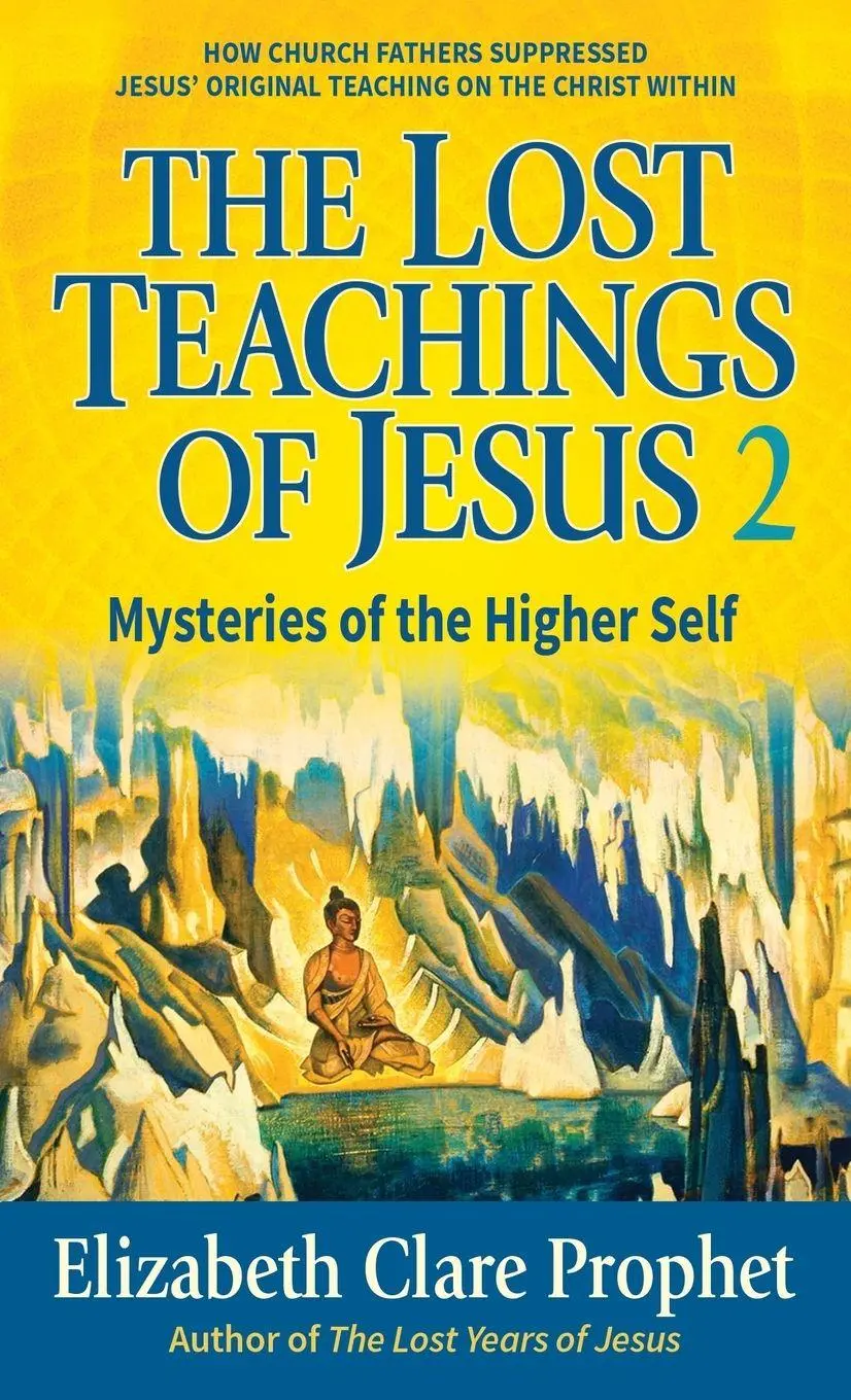 Cover: 9780916766917 | The Lost Teachings of Jesus Book 2 | Mysteries of the Higher Self