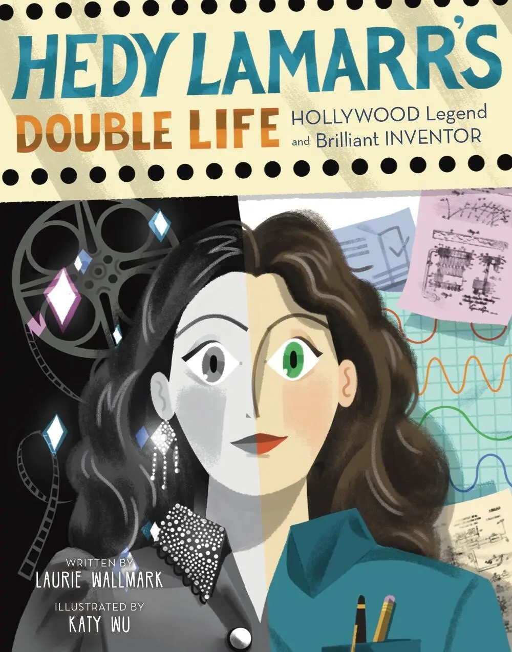Cover: 9781454926917 | Hedy Lamarr's Double Life | Laurie Wallmark | Buch | Gebunden | 2019