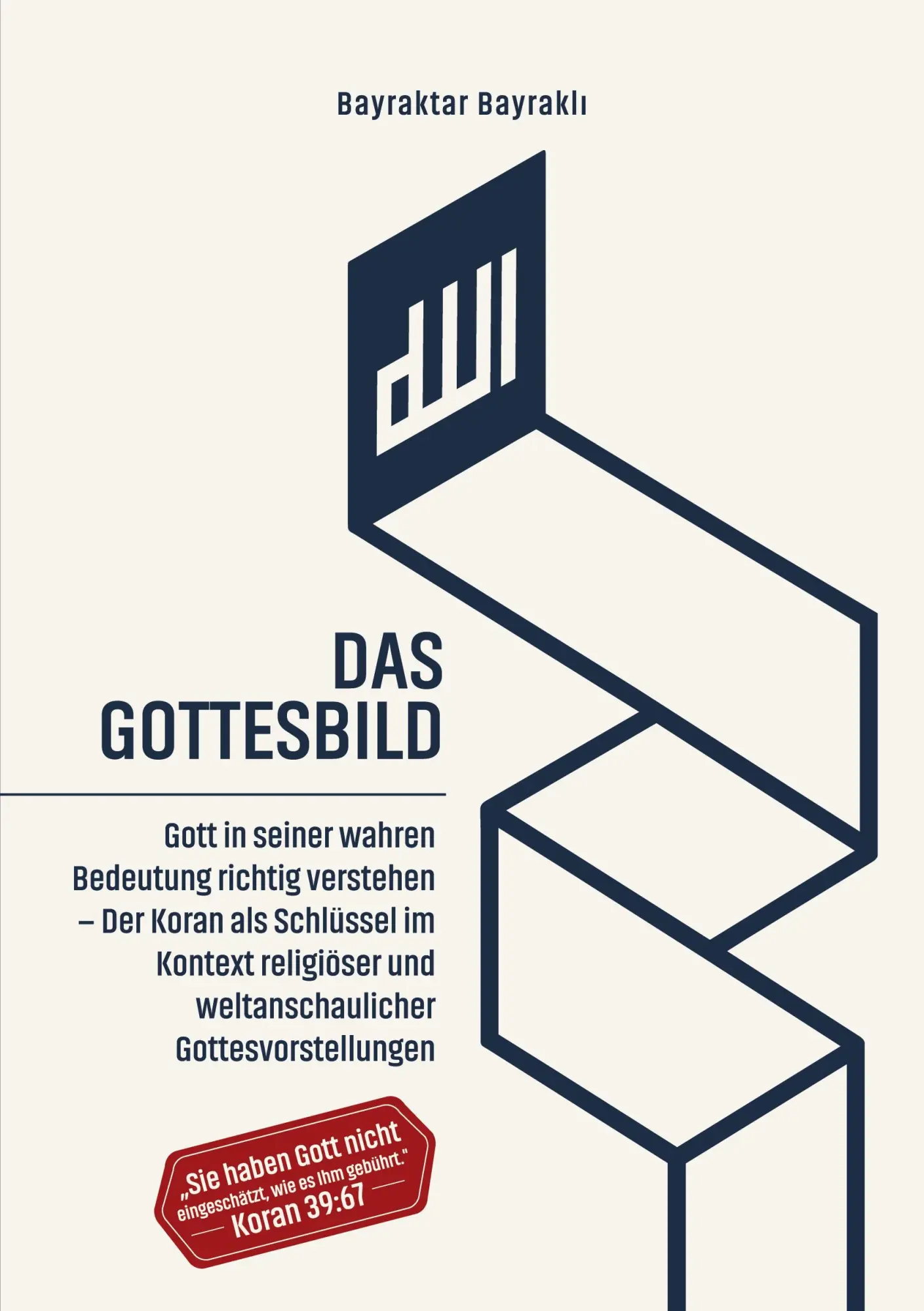 Cover: 9783384986917 | Das Gottesbild | Bayraktar Bayrakli | Taschenbuch | 524 S. | Deutsch