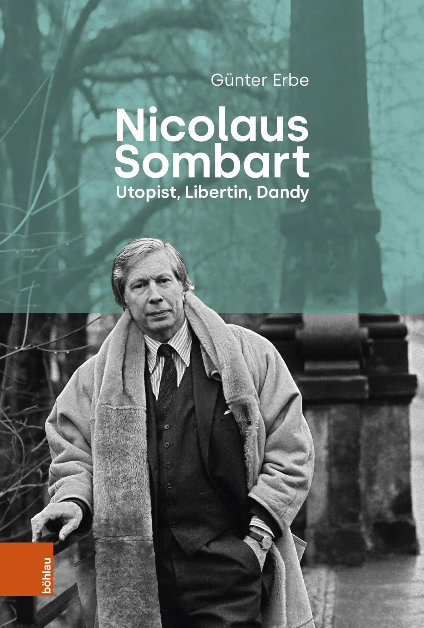 Cover: 9783412526917 | Nicolaus Sombart - Utopist, Libertin, Dandy | Günter Erbe | Buch