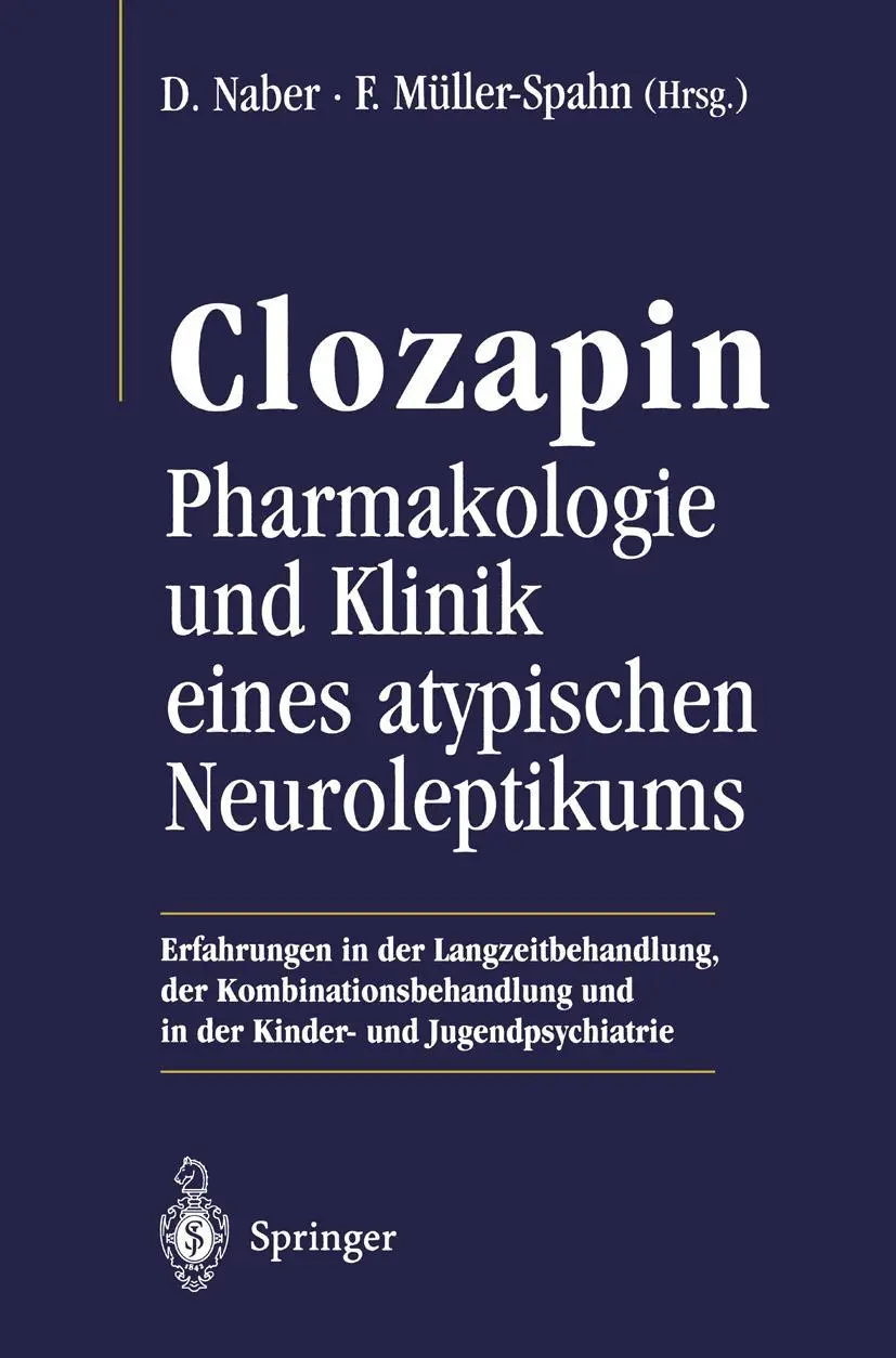Cover: 9783540616917 | Clozapin | Pharmakologie und Klinik eines atypischen Neuroleptikums
