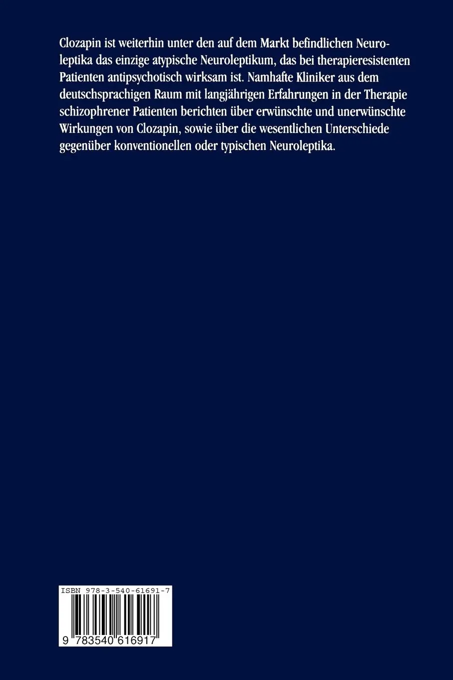 Rückseite: 9783540616917 | Clozapin | Pharmakologie und Klinik eines atypischen Neuroleptikums