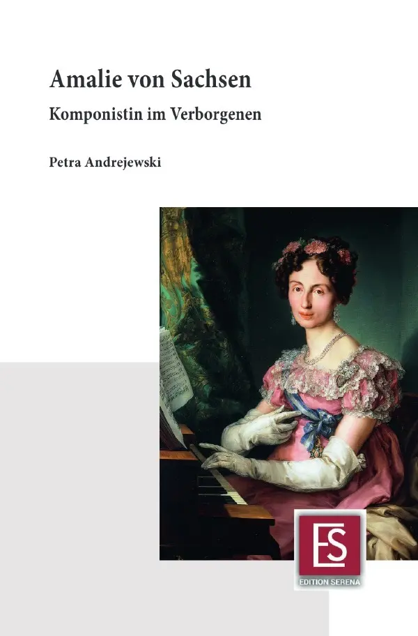 Cover: 9783819756917 | Amalie von Sachsen | Komponistin im Verborgenen. DE | Andrejewski
