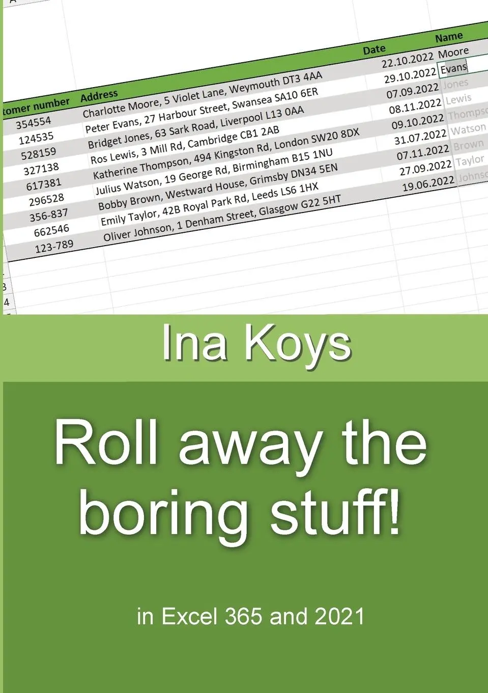 Cover: 9783947536917 | Roll away the boring stuff! | in Excel 365 and 2021 Ina Koys Short &amp;