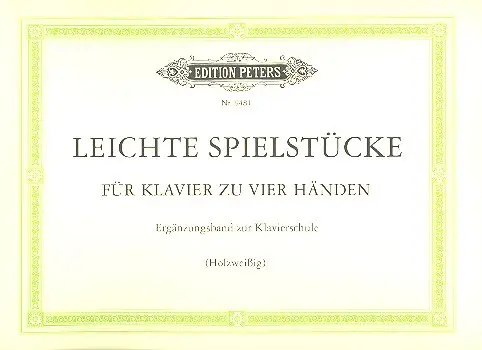 Cover: 9790014076917 | Leichte Spielstucke | Holzweissig | Buch | Edition Peters