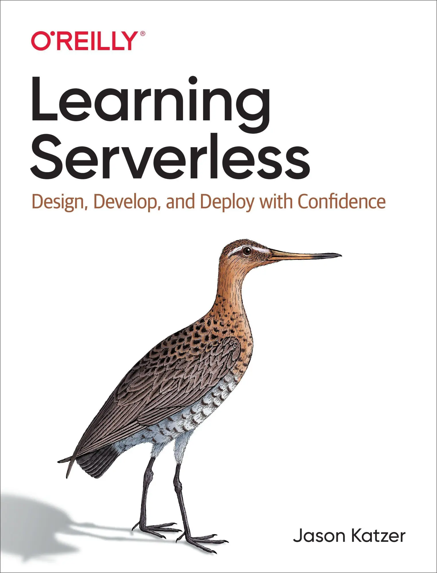 Cover: 9781492057017 | Learning Serverless | Design, Develop, and Deploy with Confidence