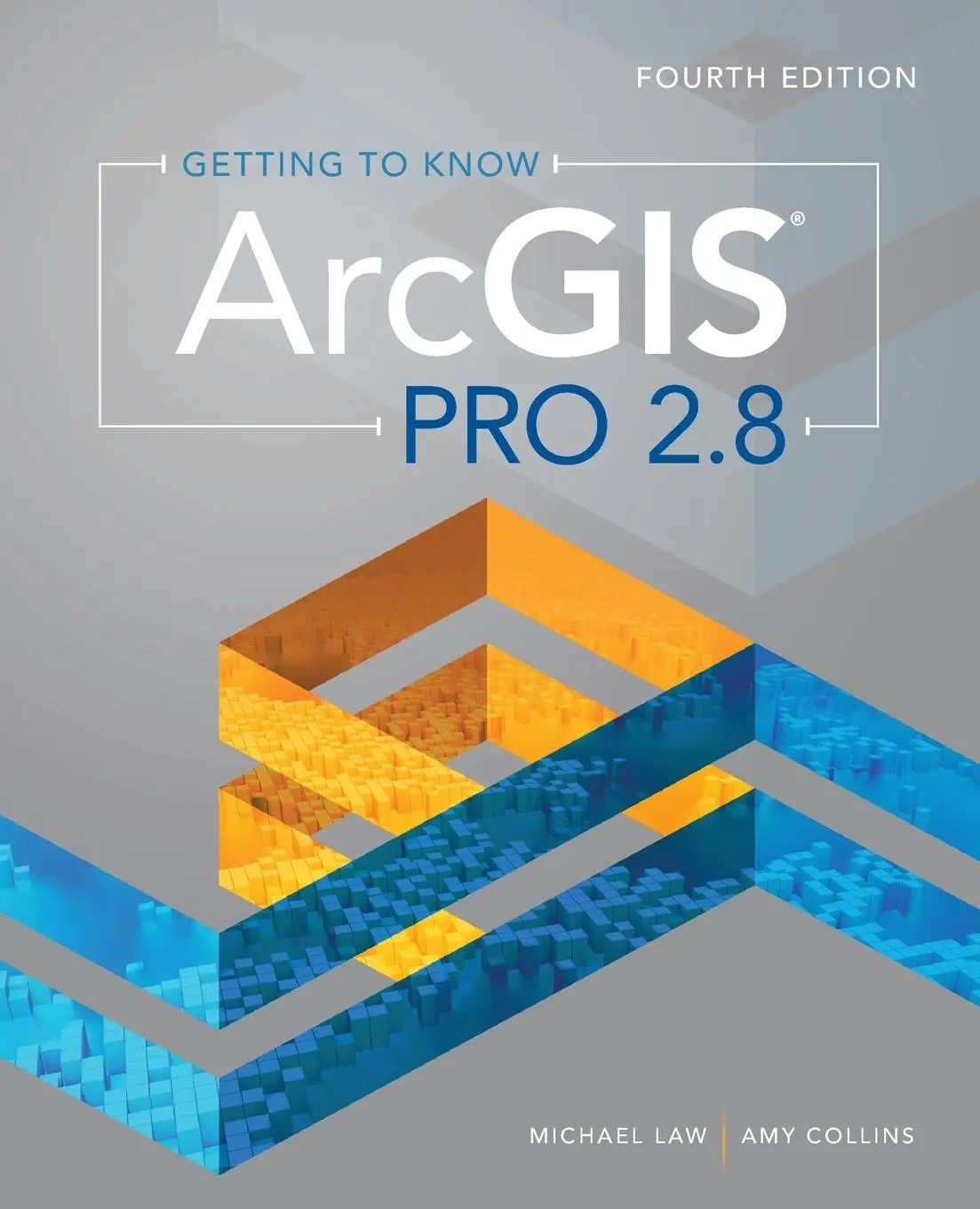 Cover: 9781589487017 | Getting to Know ArcGIS Pro 2.8 | Michael Law (u. a.) | Taschenbuch
