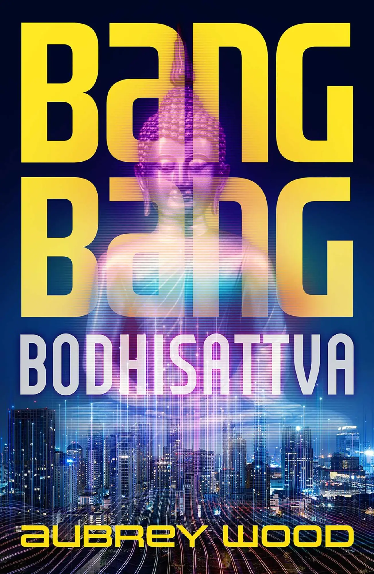 Cover: 9781786187017 | Bang Bang Bodhisattva | Aubrey Wood | Buch | Gebunden | Englisch