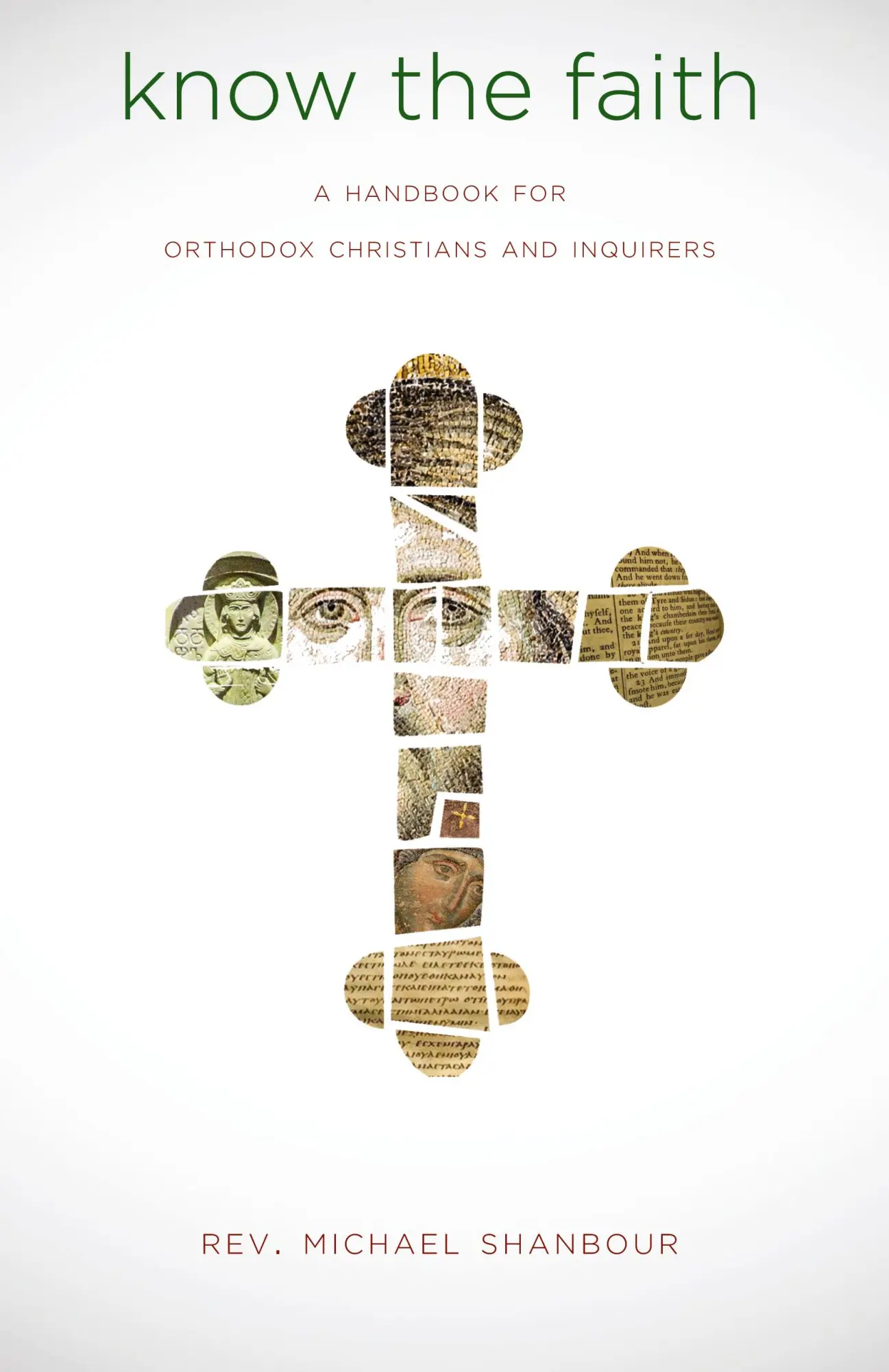 Cover: 9781944967017 | Know the Faith | A Handbook for Orthodox Christians and Inquirers