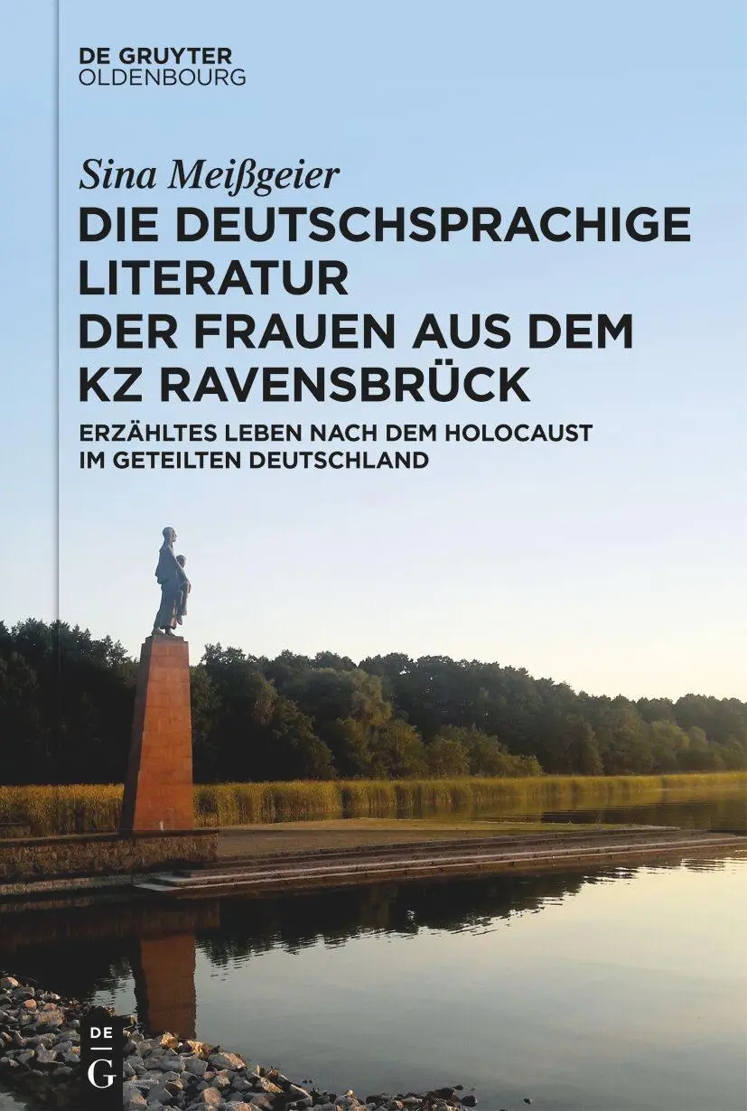 Cover: 9783111387017 | Die deutschsprachige Literatur der Frauen aus dem KZ Ravensbrück