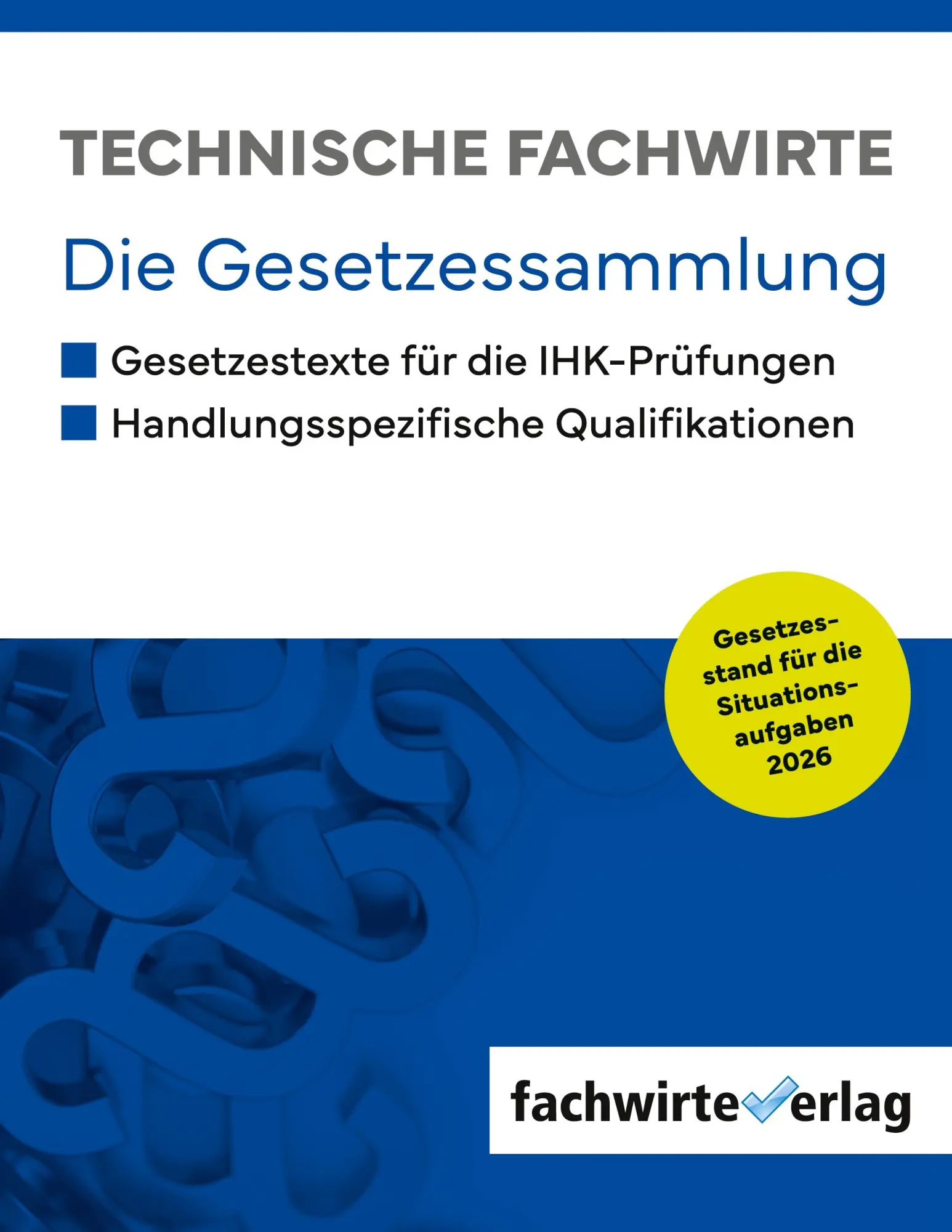 Cover: 9783691397017 | Technische Fachwirte - Gesetzessammlung | Reinhard Fresow | Buch