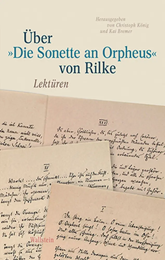 Cover: 9783835317017 | Über »Die Sonette an Orpheus« von Rilke | Lektüren | Bremer (u. a.)