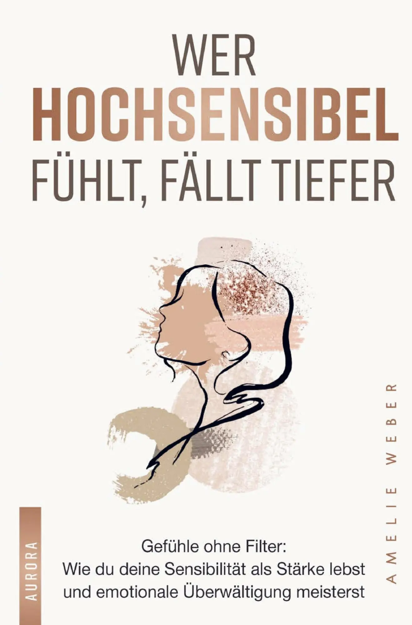 Wer hochsensibel fühlt, fällt tiefer