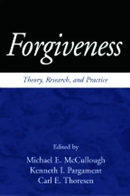 Cover: 9781572307117 | Forgiveness | Theory, Research, and Practice | McCullough (u. a.)
