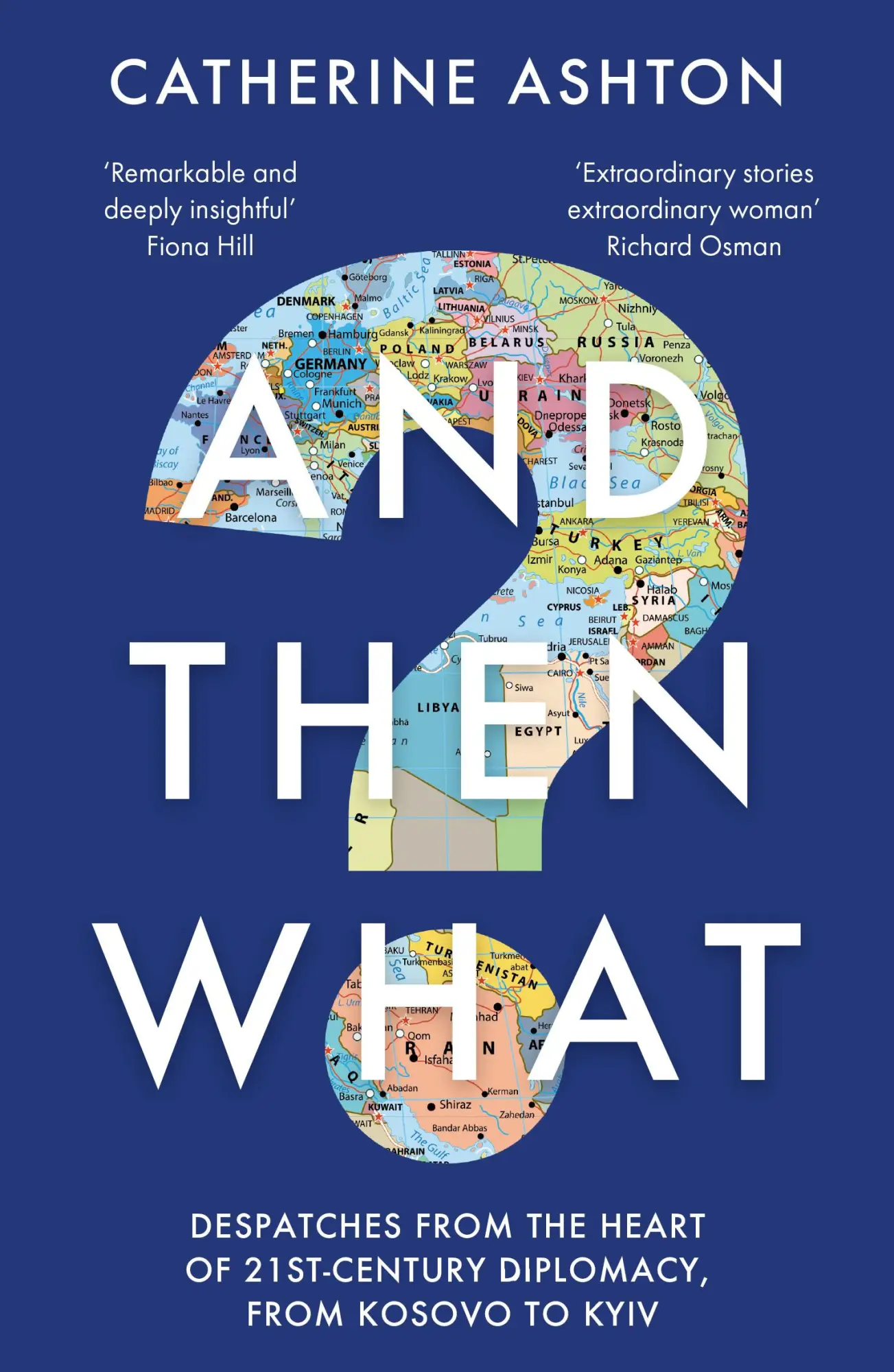 Cover: 9781783967117 | And Then What? | Catherine Ashton | Taschenbuch | XXIV | Englisch