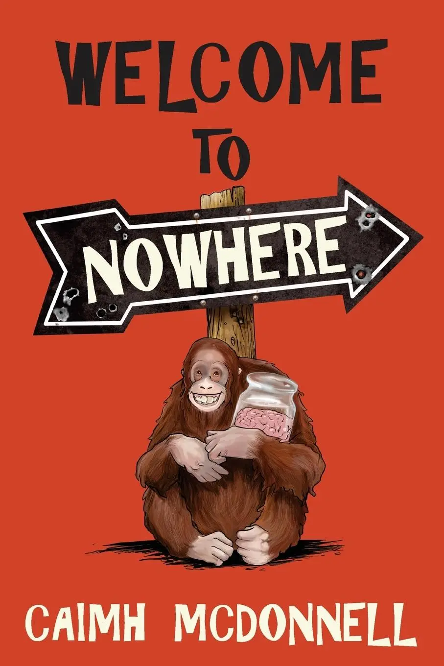 Cover: 9781912897117 | Welcome to Nowhere | Caimh Mcdonnell | Taschenbuch | Englisch | 2020