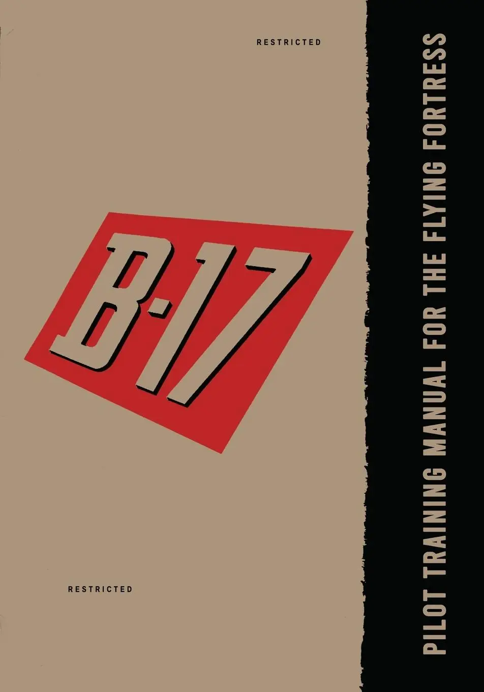 Cover: 9781925907117 | Pilot Training Manual for the B-17 Flying Fortress | Force | Buch